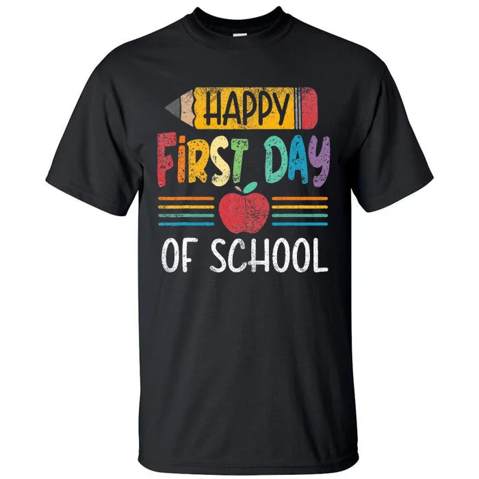 Vintage Pencil Happy First Day Of School Teacher Tall T-Shirt