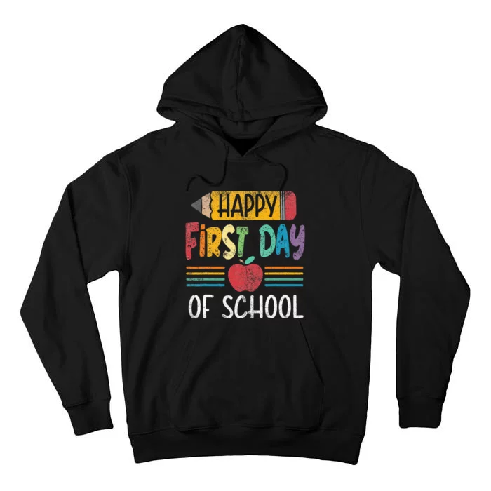 Vintage Pencil Happy First Day Of School Teacher Tall Hoodie