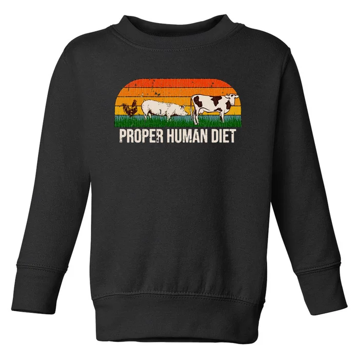 Vintage Proper Human Diet Toddler Sweatshirt