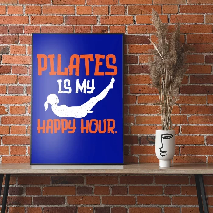 Vintage Pilates Is My Happy Hour Workout Fitness Gym Gift Poster