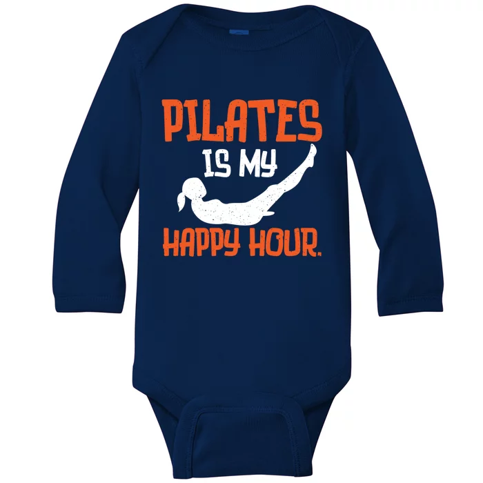 Vintage Pilates Is My Happy Hour Workout Fitness Gym Gift Baby Long Sleeve Bodysuit