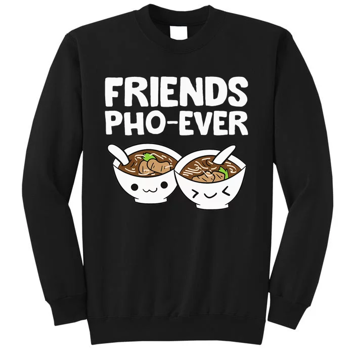 Vietnamese Pho Kawaii Pho Friends PhoEver Sweatshirt