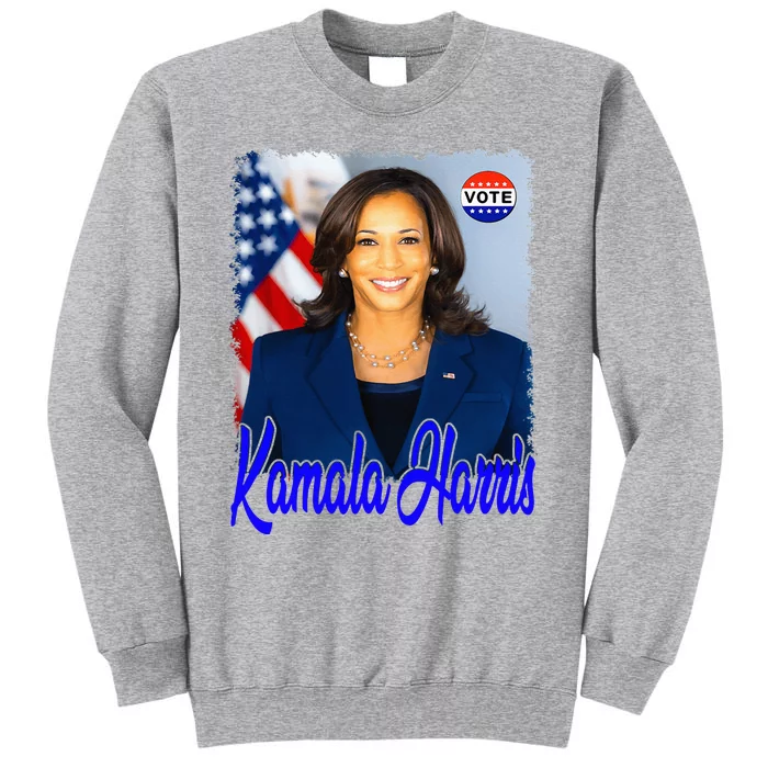 Vote President Kamala Harris 2024 Tall Sweatshirt