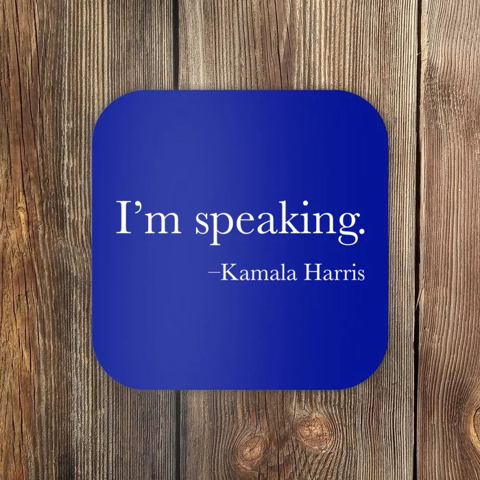 Vice President Kamala Harris 2020 IM Speaking Meaningful Gift Coaster