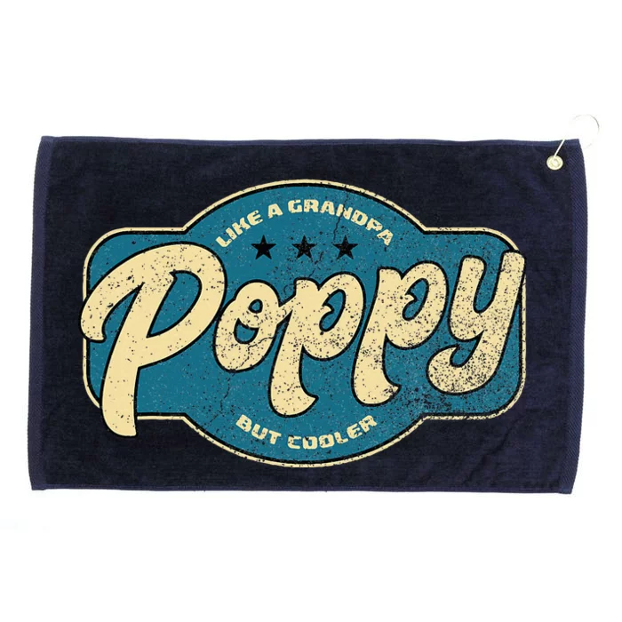 Vintage Poppy Like a Grandpa but Cooler Grandpa Poppy Grommeted Golf Towel