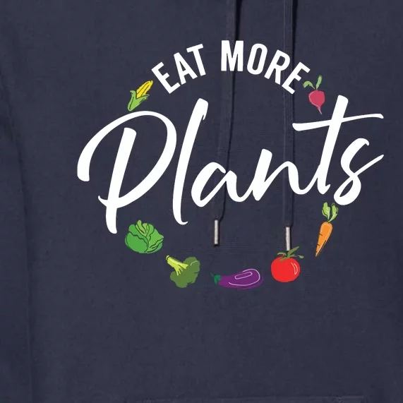 Veganism Plant Lover Eat More Plants Kale Vegan Premium Hoodie