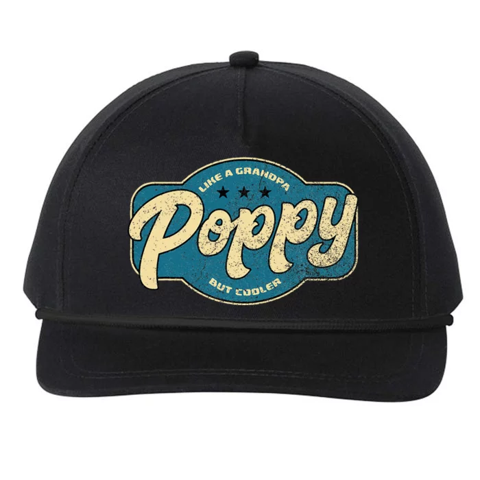 Vintage Poppy Like A Grandpa But Cooler Grandpa Poppy Snapback Five-Panel Rope Hat