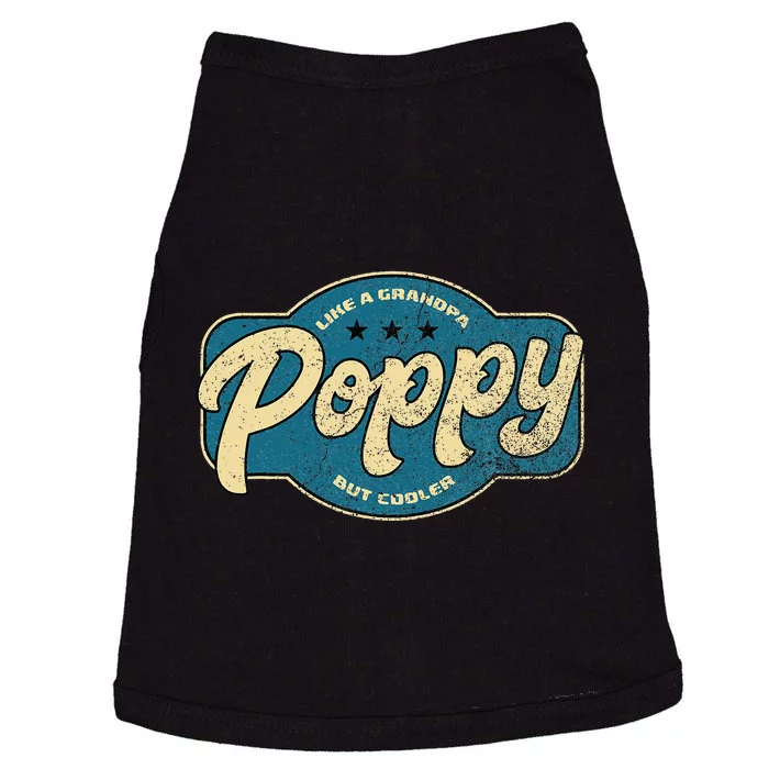 Vintage Poppy Like A Grandpa But Cooler Grandpa Poppy Doggie Tank