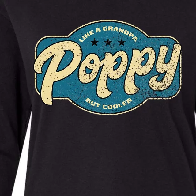 Vintage Poppy Like A Grandpa But Cooler Grandpa Poppy Womens Cotton Relaxed Long Sleeve T-Shirt