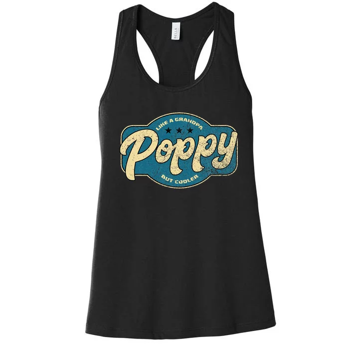 Vintage Poppy Like A Grandpa But Cooler Grandpa Poppy Women's Racerback Tank