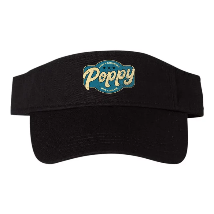 Vintage Poppy Like A Grandpa But Cooler Grandpa Poppy Valucap Bio-Washed Visor