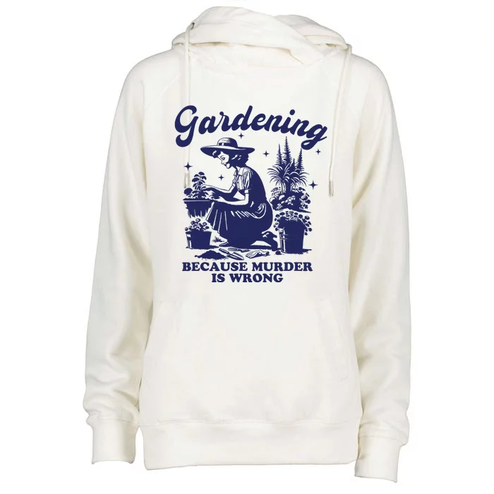 Vintage Plant Mom Gardening Because Murder Is Wrong Women Womens Funnel Neck Pullover Hood