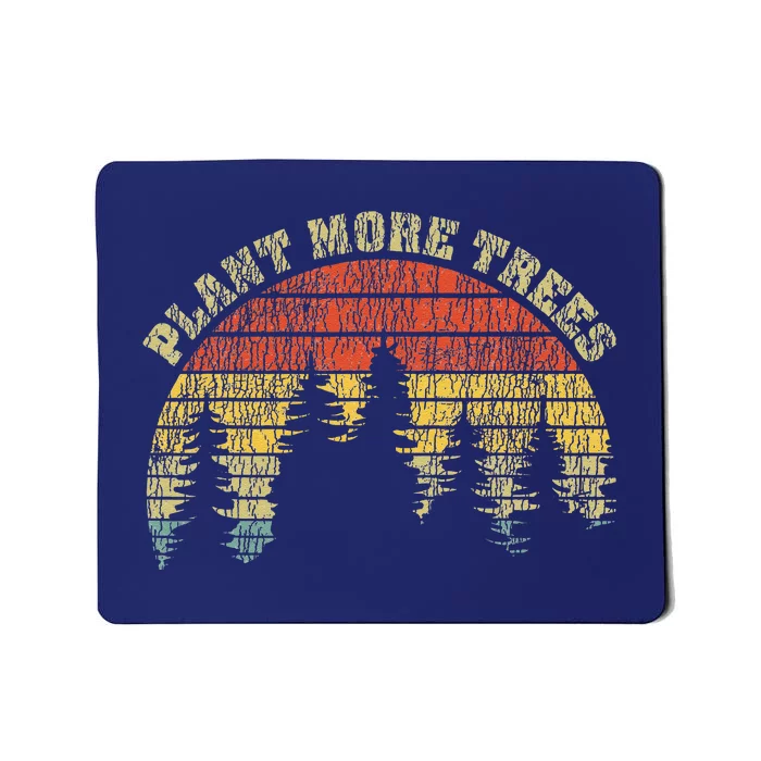 Vintage Plant More Trees Save Our Climate Change Earth Day Mousepad