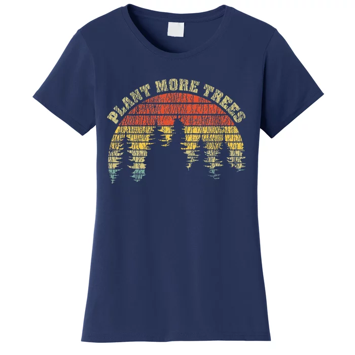 Vintage Plant More Trees Save Our Climate Change Earth Day Women's T-Shirt