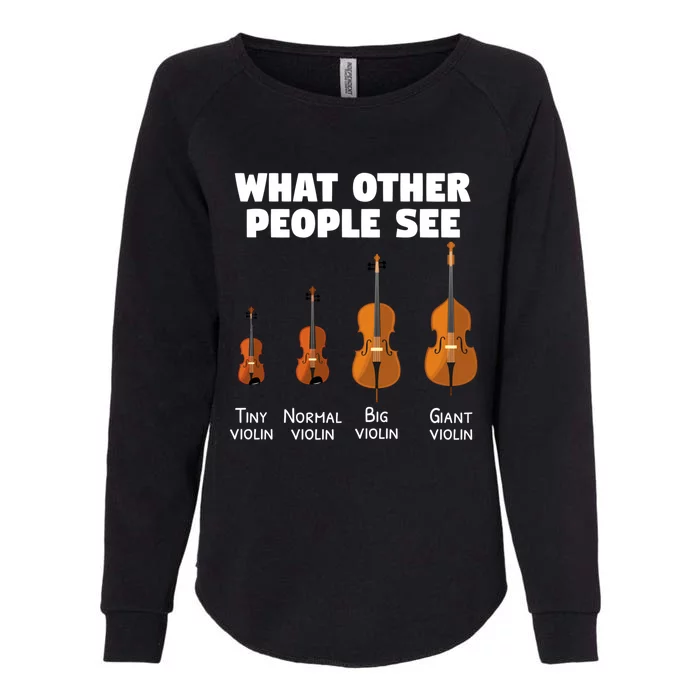 Violin Player Music Orchestra Gift Meaningful Gift Womens California Wash Sweatshirt