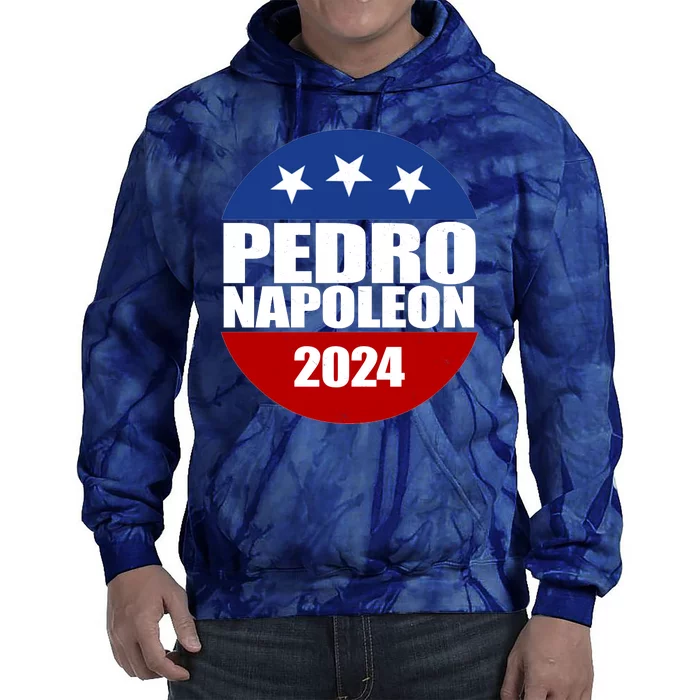 Vote Pedro Napoleon 2024 Election Tie Dye Hoodie