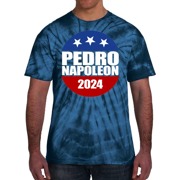 Vote Pedro Napoleon 2024 Election Tie-Dye T-Shirt