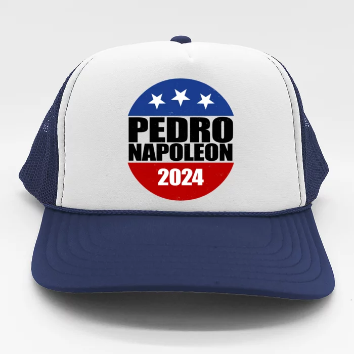 Vote Pedro Napoleon 2024 Election Trucker Hat