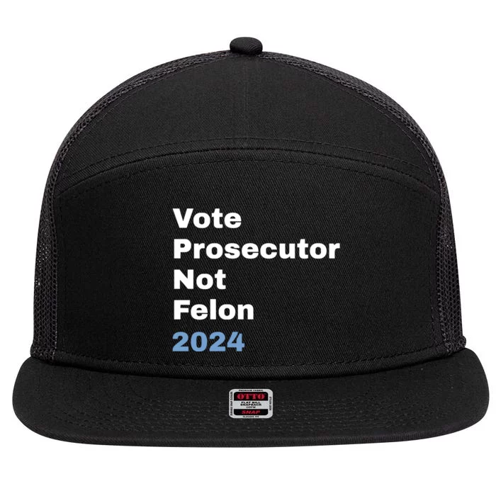 Vote Prosecutor Not Felon 7 Panel Mesh Trucker Snapback Hat