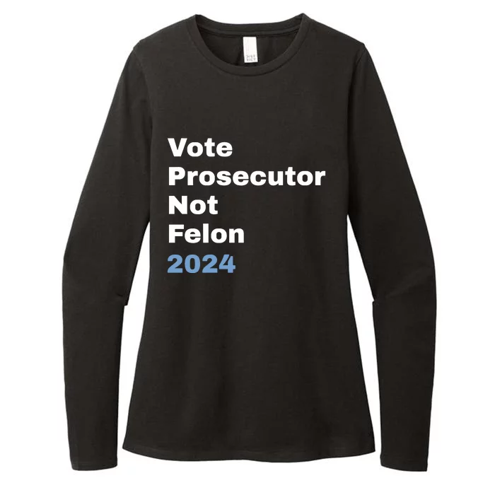 Vote Prosecutor Not Felon Womens CVC Long Sleeve Shirt