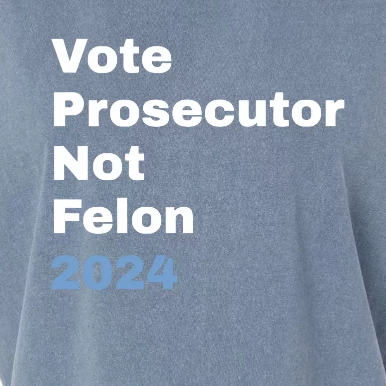 Vote Prosecutor Not Felon Garment-Dyed Women's Muscle Tee