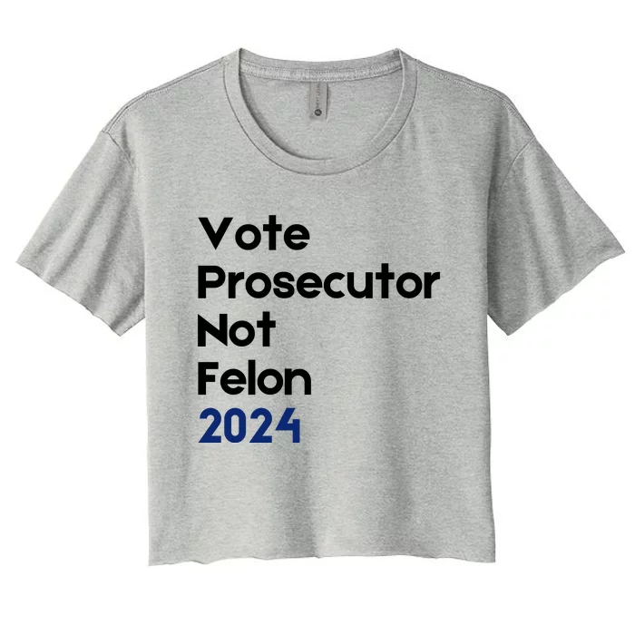 Vote Prosecutor Not Felon Women's Crop Top Tee