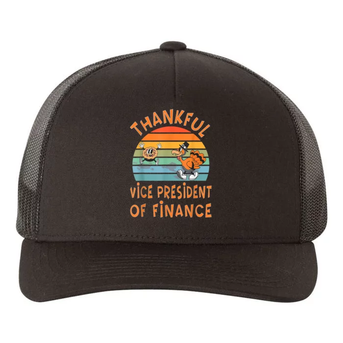 Vice President Of Finance Job Funny Thanksgiving Yupoong Adult 5-Panel Trucker Hat