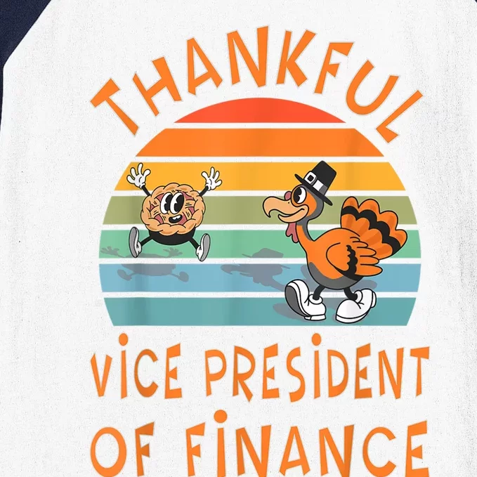 Vice President Of Finance Job Funny Thanksgiving Baseball Sleeve Shirt