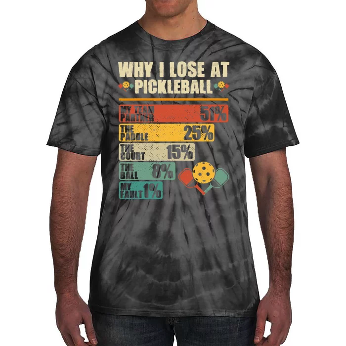 Vintage Pickleball Player Why I Lose At Pickleball Tie-Dye T-Shirt