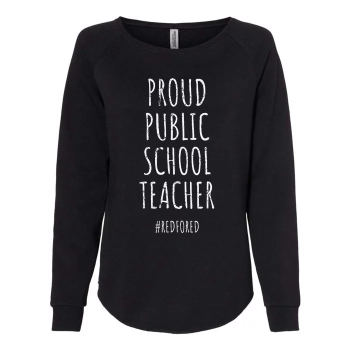 Vintage Proud Public School Teacher Red For Ed Womens California Wash Sweatshirt