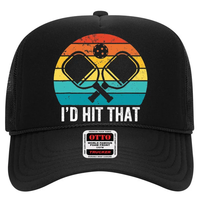 Vintage Pickleball Player Funny I'd Hit That Retro Gift High Crown Mesh Trucker Hat