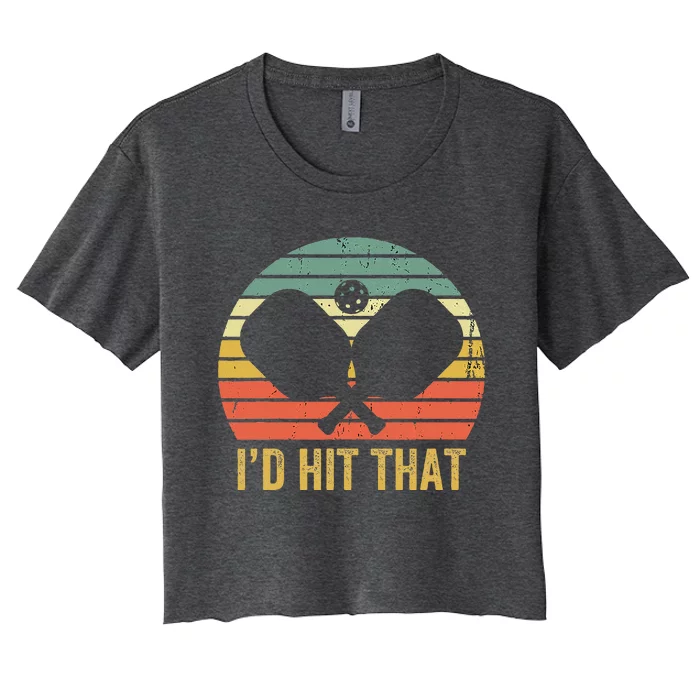 Vintage Pickleball Player Funny I'd Hit That Retro Women's Crop Top Tee