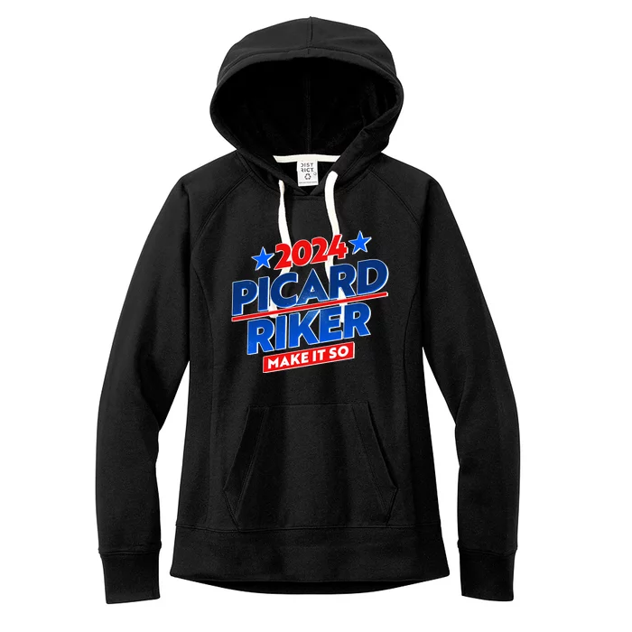 Vote Picard Riker Make It So 2024 Election Women's Fleece Hoodie