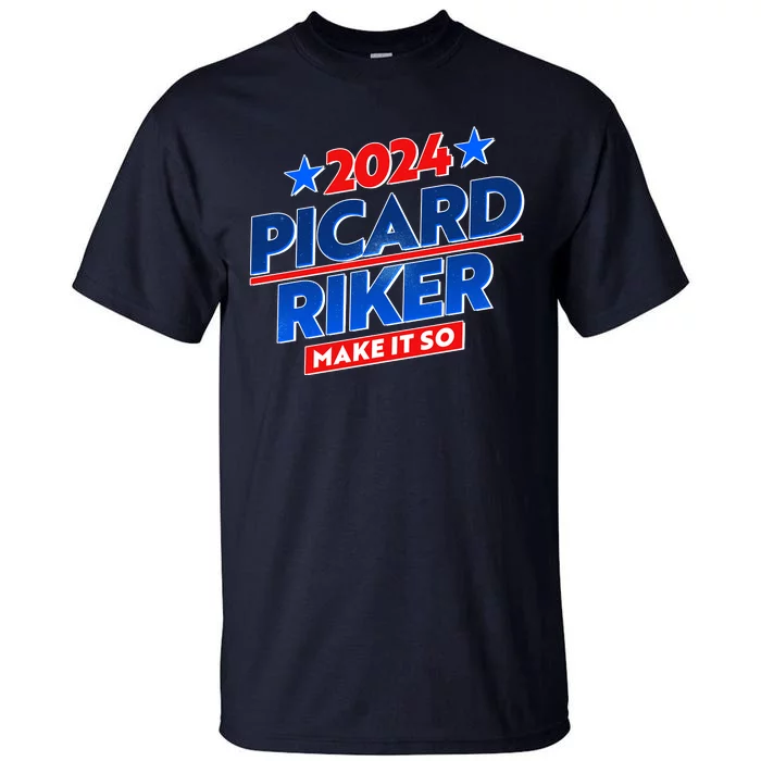 Vote Picard Riker Make It So 2024 Election Tall T-Shirt