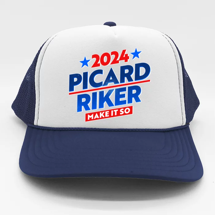 Vote Picard Riker Make It So 2024 Election Trucker Hat