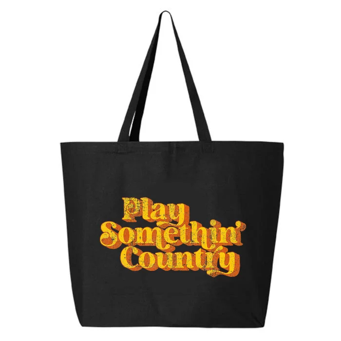 Vintage Play Something Country Music Saying Funny Retro 70S 25L Jumbo Tote