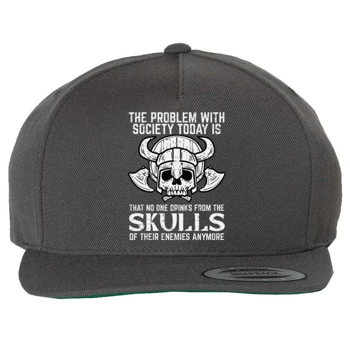 Viking Problem Society Today Skull Norse Mythology Wool Snapback Cap