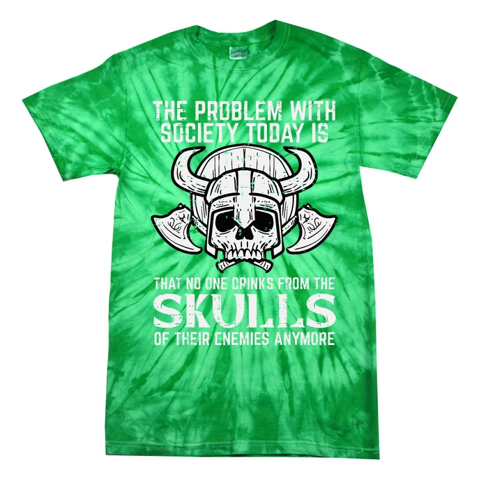 Viking Problem Society Today Skull Norse Mythology Tie-Dye T-Shirt