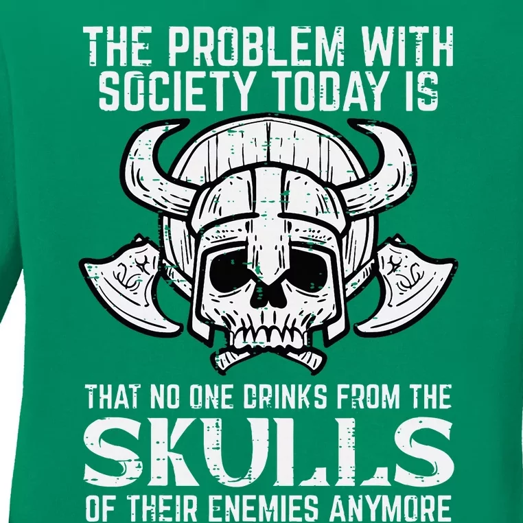 Viking Problem Society Today Skull Norse Mythology Ladies Long Sleeve Shirt