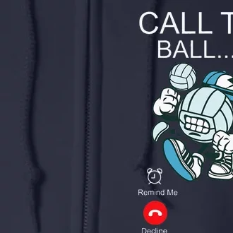 Volleyball Player Team Phone Display Call The Ball Full Zip Hoodie