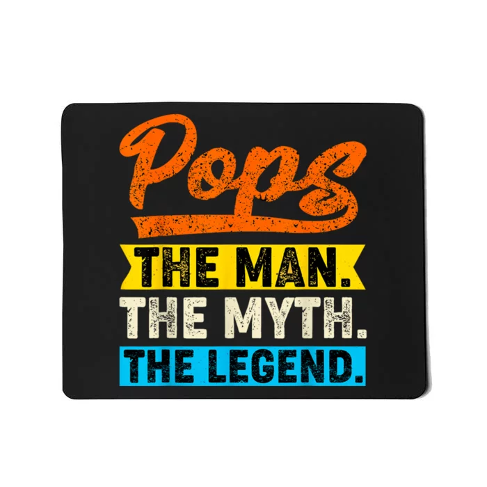 VINTAGE POPS THE MAN THE MYTH THE LEGEND Fathers Day Mousepad