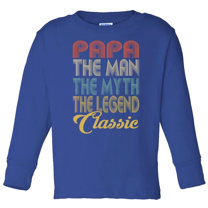 Vintage Papa The Myth Legend Grandpa Gift Retro Great Gift Toddler Long Sleeve Shirt