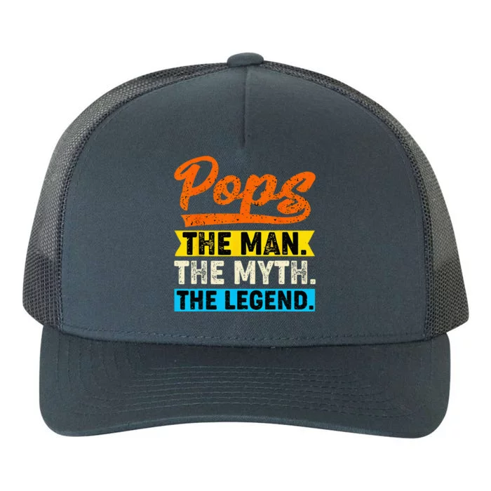 VINTAGE POPS THE MAN THE MYTH THE LEGEND Fathers Day Yupoong Adult 5-Panel Trucker Hat