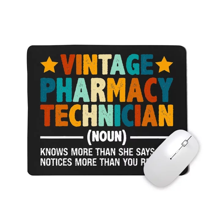 Vintage Pharmacy Technician Funny Pharmacist Tech Definition Mousepad