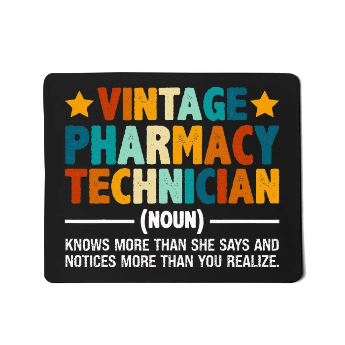 Vintage Pharmacy Technician Funny Pharmacist Tech Definition Mousepad