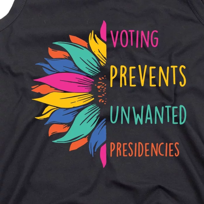 Voting Prevents Unwanted Presidencies Tank Top