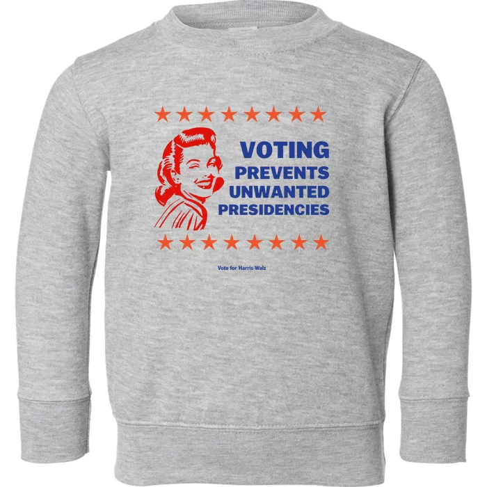 Voting Prevents Unwanted Presidencies Vote For Harris Walz Toddler Sweatshirt