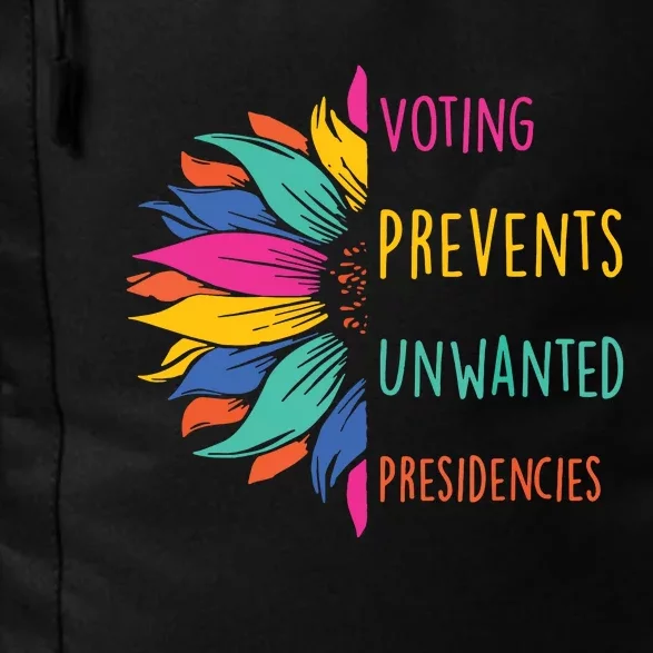 Voting Prevents Unwanted Presidencies Daily Commute Backpack