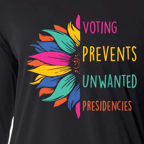 Voting Prevents Unwanted Presidencies Cooling Performance Long Sleeve Crew