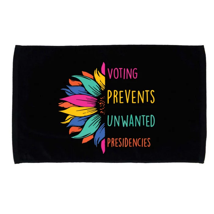 Voting Prevents Unwanted Presidencies Microfiber Hand Towel